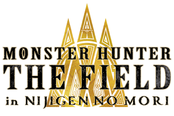 MONSTERHUNTER THE FIELD in NIJIGEN NO MORI